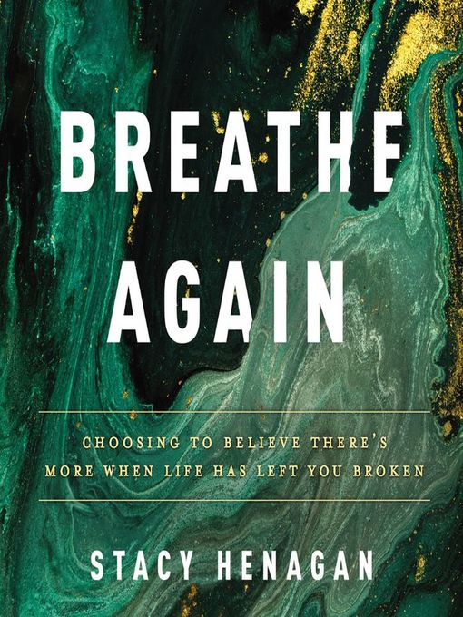 Title details for Breathe Again by Stacy Henagan - Available